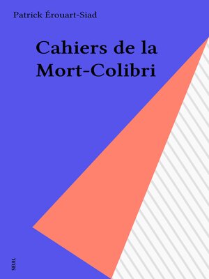 cover image of Cahiers de la Mort-Colibri